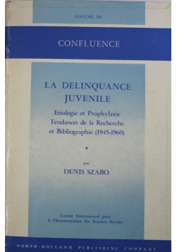 La Delinquance Juvenile volume III
