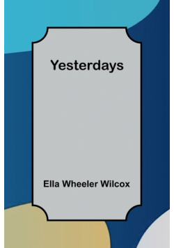 Yesterdays