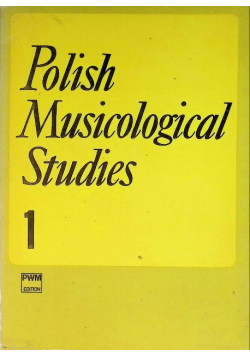 Polish Musicological Studies, Vol. 1