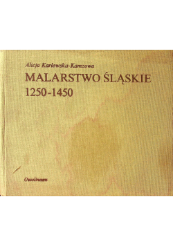 Malarstwo Śląskie 1250 1450