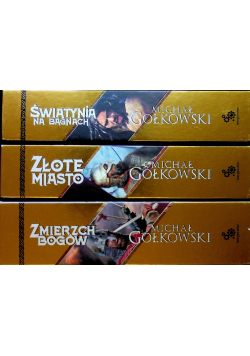 Trylogia Bramy ze złota Tom 1 do 3