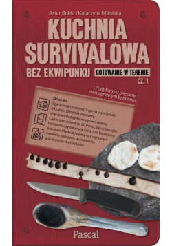 Kuchnia survivalowa bez ekwipunku cz.1