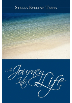 A Journey Into Life