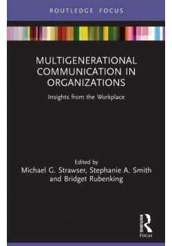 Multigenerational Communication in Organizations