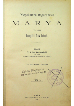 Niepokalana Bogarodzica Marya Tom II  1904 r.