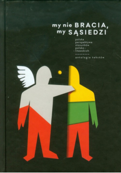My nie bracia my sąsiedzi