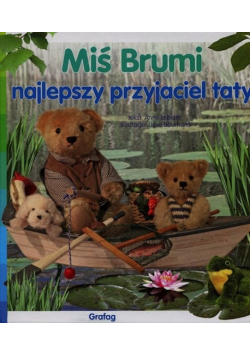 Miś Brumi. Najlepszy przyjaciel taty