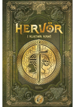 Hervor i Klątwa Krwi Mitologia Nordycka Tom 63