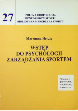 Wstęp do psychologii zarządzania sportem wyd 2