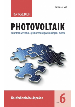 Ratgeber Photovoltaik, Band 6