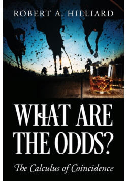 What Are the Odds? The Calculus of Coincidence