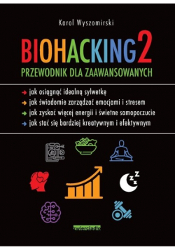 Biohacking Podręcznik dla początkujących