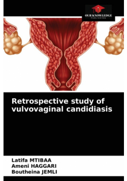 Retrospective study of vulvovaginal candidiasis