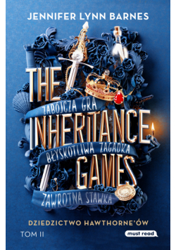 The Inheritance Games. Tom II Dziedzictwo Hawthorne'ów