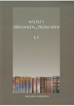 Między oryginałem a przekładem XV
