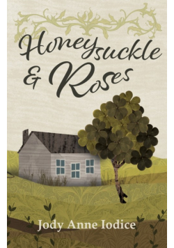 Honeysuckle and Roses