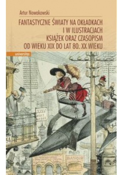 Fantastyczne światy na okładkach i w ilustracjach książek