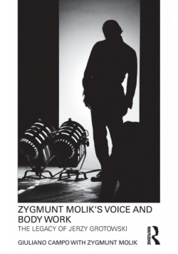 Zygmunt Molik's Voice and Body Work
