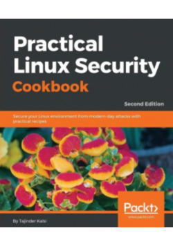 Practical Linux Security Cookbook