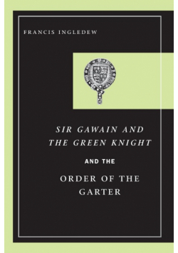 Sir Gawain and the Green Knight and the Order of the Garter