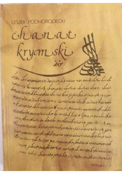 Chanat krymski i jego stosunki z Polską w XV - XVIII w