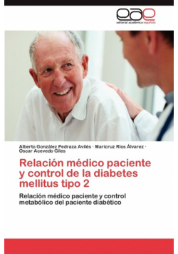 Relacion Medico Paciente y Control de La Diabetes Mellitus Tipo 2