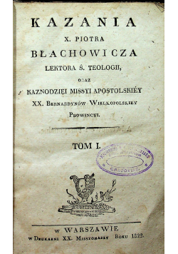 Kazania X Piotra Błachowicza Tom I 1822 r.