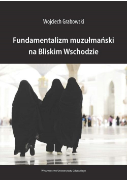 Fundamentalizm muzułmański na Bliskim Wschodzie