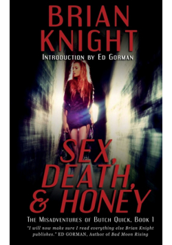 Sex, Death, & Honey