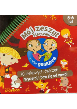 Mój zeszyt : Starszaki 5-6 lat