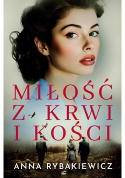 Miłość z krwi i kości