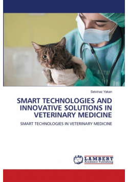 Smart Technologies And Innovative Solutions In Veterinary Medicine