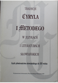 Tradycje Cyryla i Metodego w językach i literaturach słowiańskich