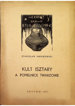 Kult isztary a popielnice twarzowe 1937 r.