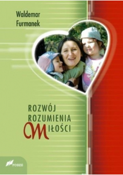 Rozwój rozumienia miłości