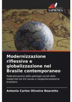 Modernizzazione riflessiva e globalizzazione nel Brasile contemporaneo