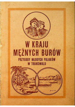 W kraju mężnych Burów 1922 r