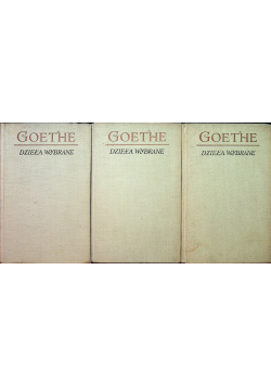 Goethe dzieła wybrane 3 tomy