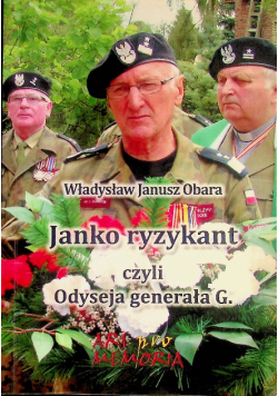 Janko ryzykant czyli Odyseja generała G.