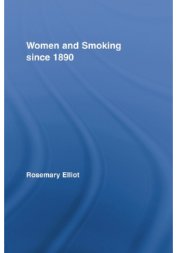 Women and Smoking since 1890