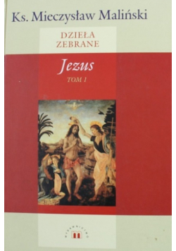 Dzieła zebrane Jezus Tom 3