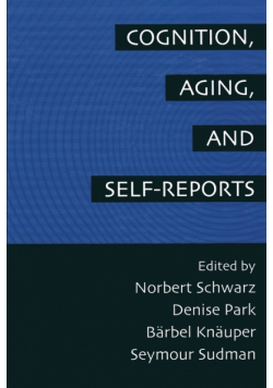 Cognition, Aging and Self-Reports