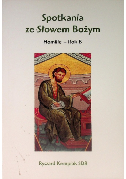 Spotkania ze Słowem Bożym Homilie rok B
