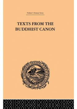 Texts from the Buddhist Canon