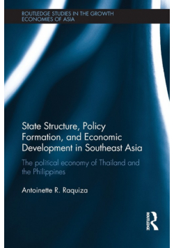 State Structure, Policy Formation, and Economic Development in Southeast Asia