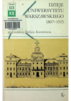 Dzieje uniwersytetu warszawskiego 1807 1915