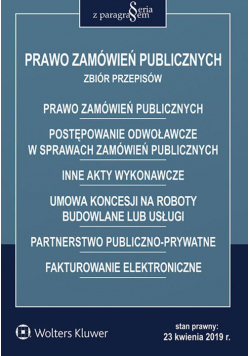 Prawo zamówień publicznych Zbiór przepisów