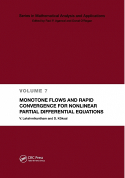 Monotone Flows and Rapid Convergence for Nonlinear Partial Differential Equations