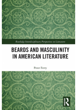 Beards and Masculinity in American Literature
