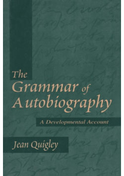 The Grammar of Autobiography